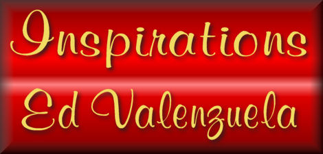 Inspirational writings of Ed Valenzuela.  Faith is more than agreeing with God's Word - it is acting on that Word!