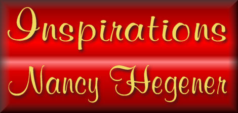 Inspirational Writings Of Nancy Hegener.  Faith is more than  agreeing with God's Word - it is acting on that Word!