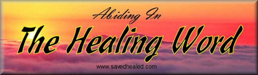 Abiding In The Healing Word